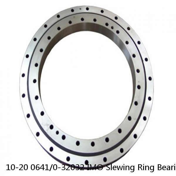10-20 0641/0-32032 IMO Slewing Ring Bearings