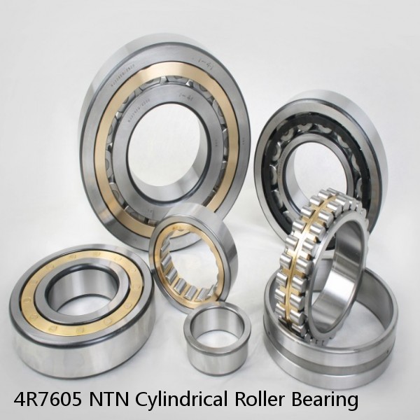 4R7605 NTN Cylindrical Roller Bearing