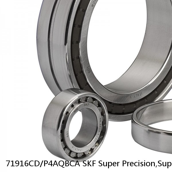 71916CD/P4AQBCA SKF Super Precision,Super Precision Bearings,Super Precision Angular Contact,71900 Series,15 Degree Contact Angle #1 small image