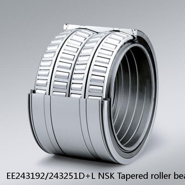 EE243192/243251D+L NSK Tapered roller bearing