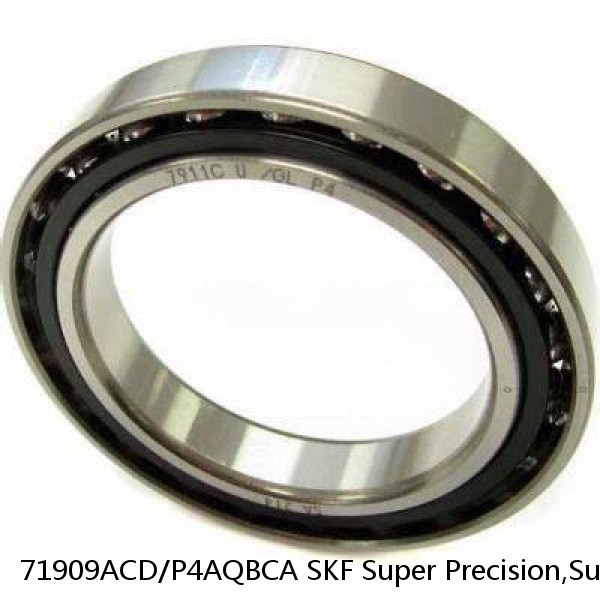 71909ACD/P4AQBCA SKF Super Precision,Super Precision Bearings,Super Precision Angular Contact,71900 Series,25 Degree Contact Angle #1 image