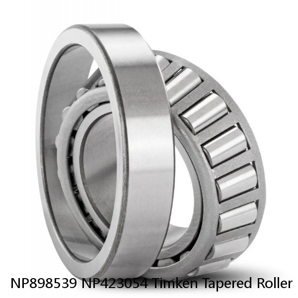 NP898539 NP423054 Timken Tapered Roller Bearing #1 image